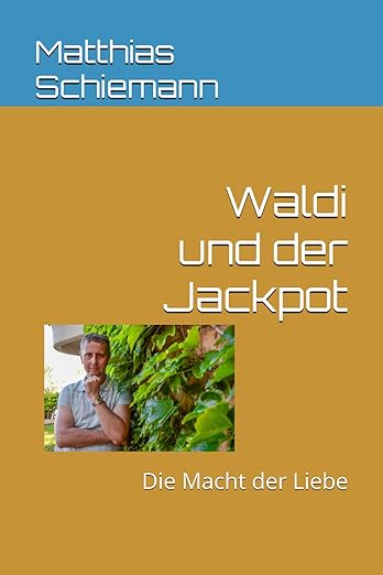 Waldi und der Jackpot: Die Macht der Liebe